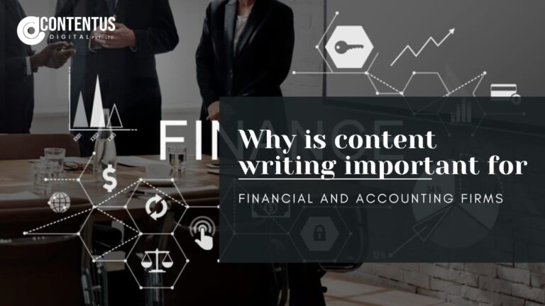Why is content writing important for financial and accounting firms?