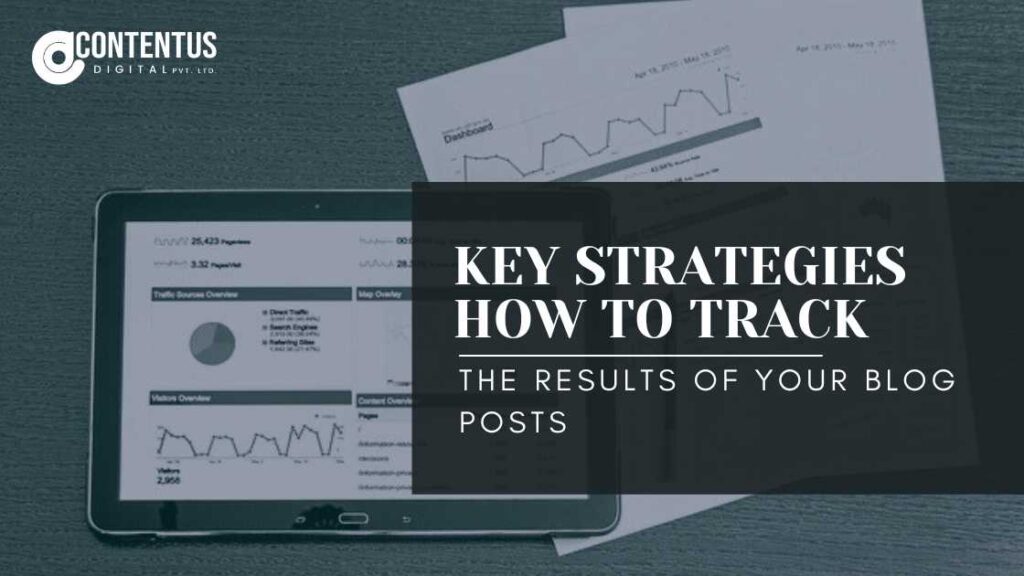 Key strategies how to track the results of your blog posts