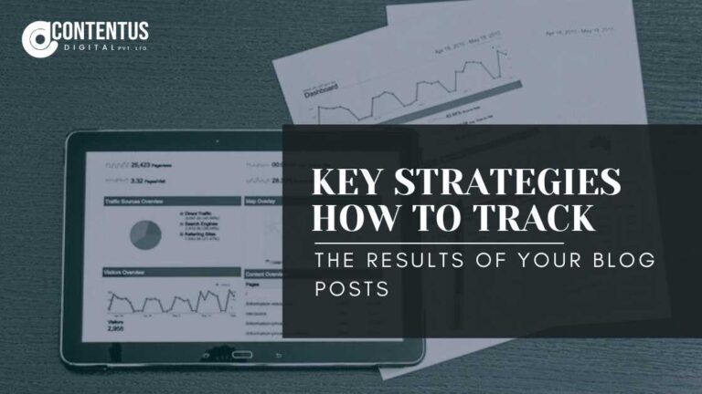 Key strategies how to track the results of your blog posts