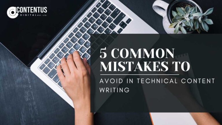 5 Common Mistakes to Avoid In Technical Content Writing