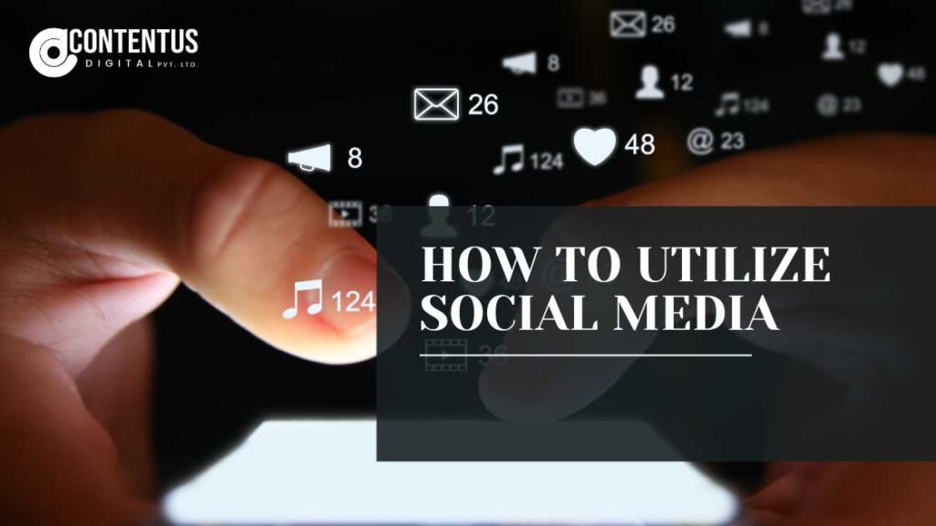 How to utilize social media