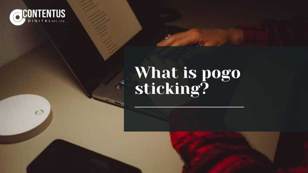 What is pogo sticking?