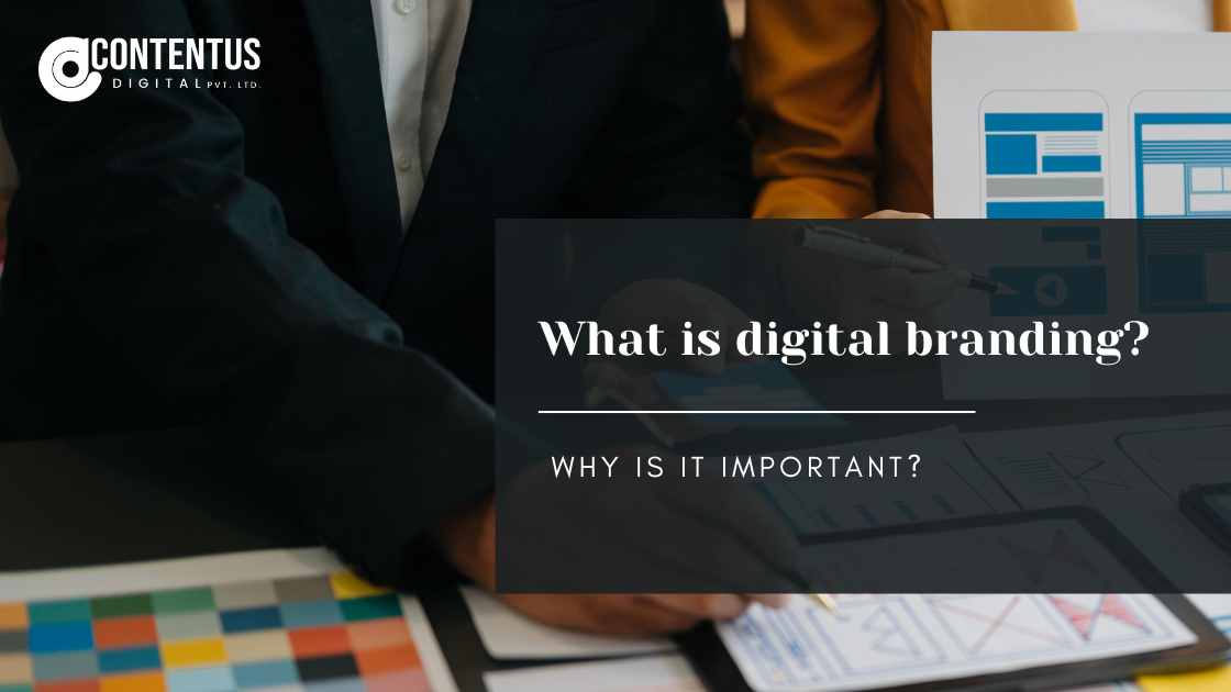 What is digital branding? - Contentus Digital