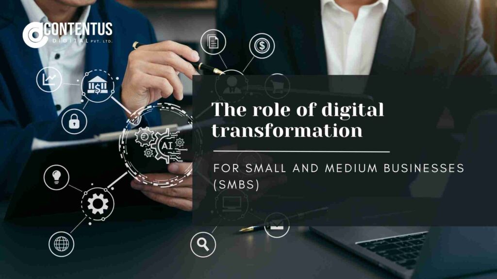 The role of digital transformation for SMBs