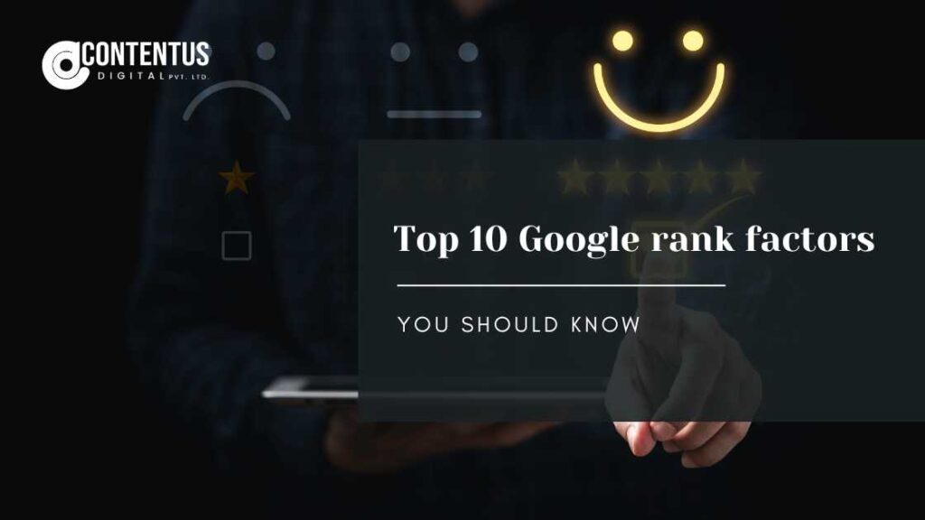 The top 10 Google ranking factors