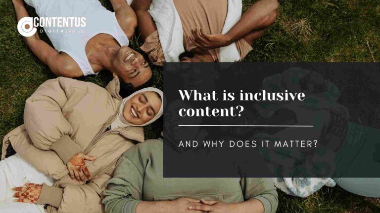 What is inclusive content and why does it matter?