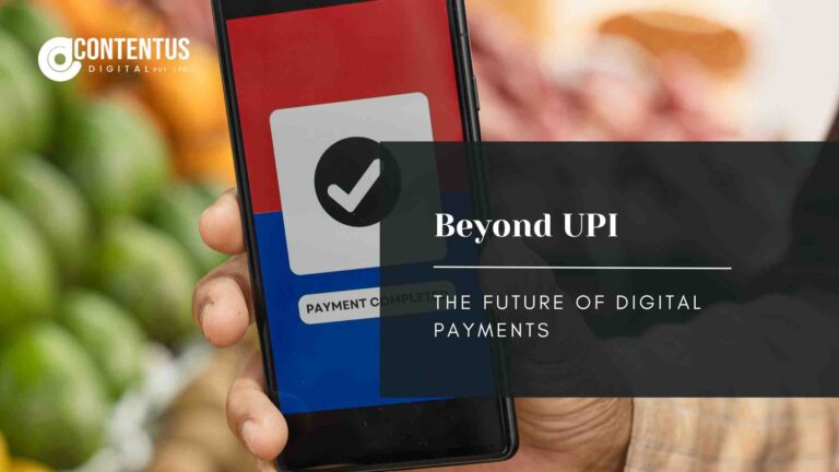 Beyond UPI: The Future of Digital Payments