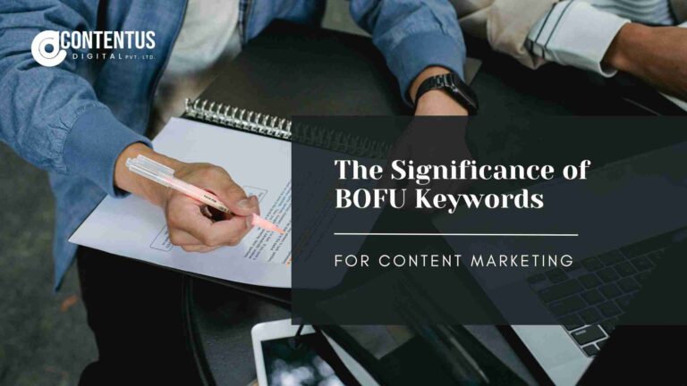 The Significance of BOFU Keywords for Content Marketing