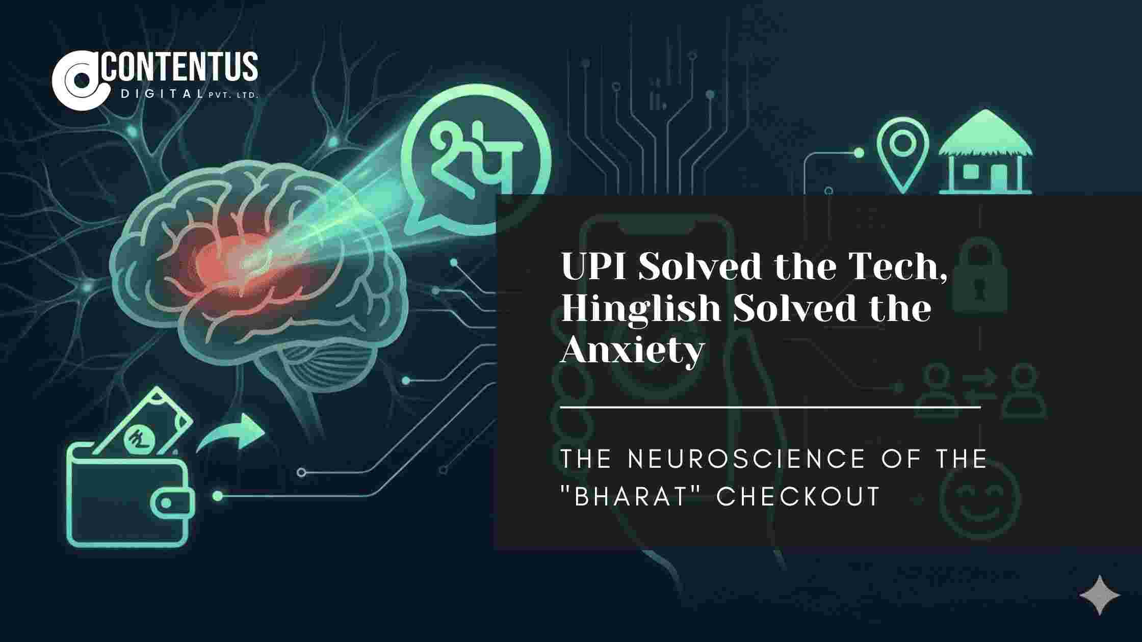 The neuroscience of digital payment anxiety in rural India, featuring glowing icons of a human brain with a highlighted Insula, a smartphone showing a successful Hinglish transaction, and symbols of rural trust and security.